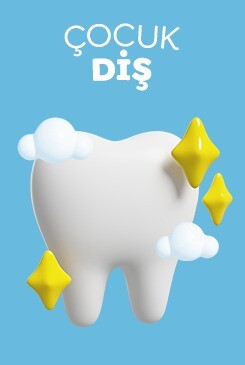 Çocuk Diş